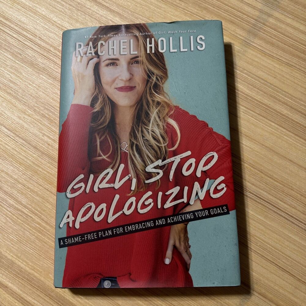 Girl, Stop Apologizing by Rachel Hollis (2019, Hardcover) Harper Collins Books